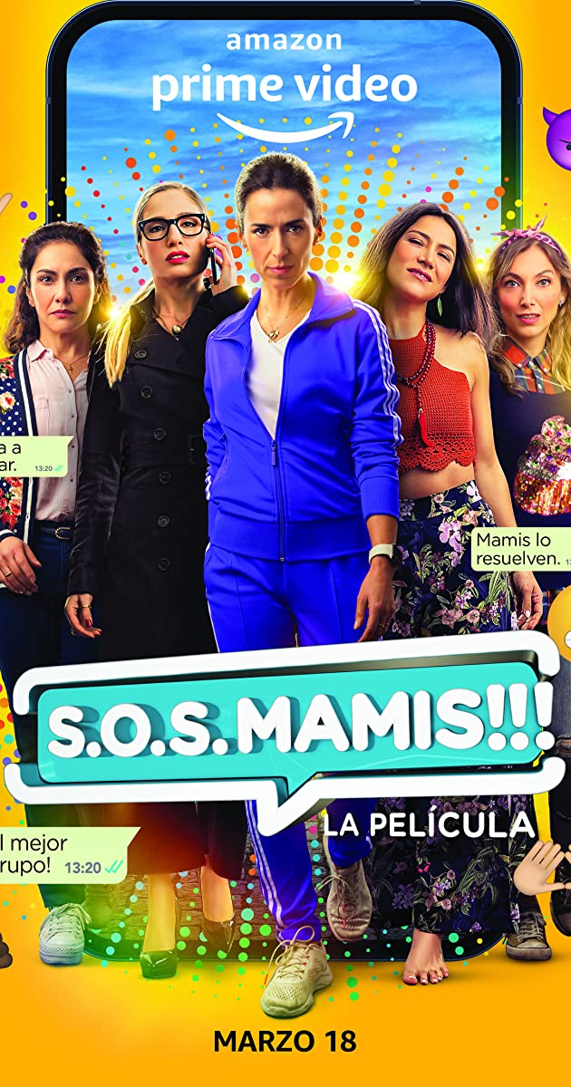 S.O.S. Mamis: La Película